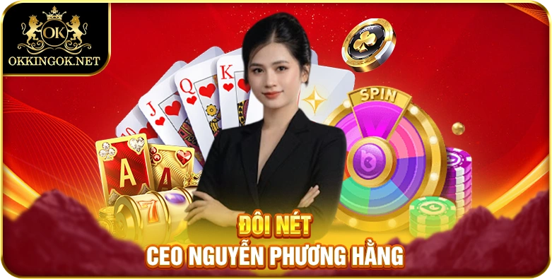 Đôi nét CEO Nguyễn Phương Hằng