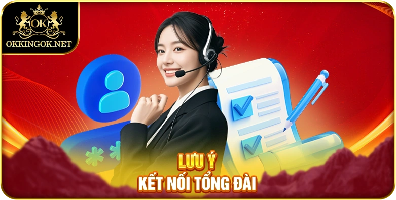 Lưu ý kết nối tổng đài