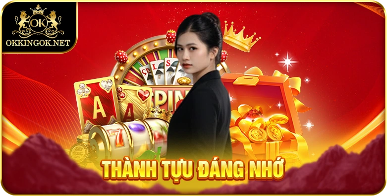 Thành tựu đáng nhớ